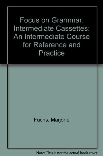 Focus on Grammar: Intermediate Cassettes