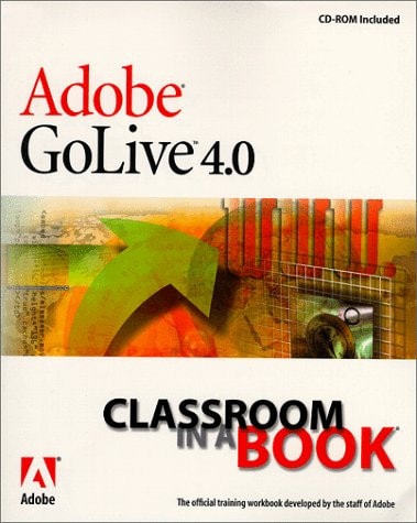 Adobe GoLive 4.0 Classroom in a Book