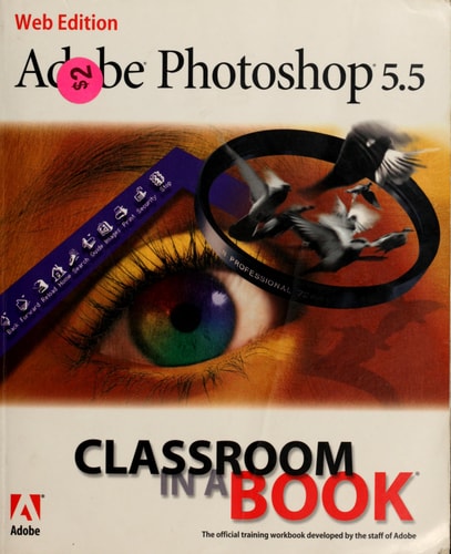 Adobe Photoshop 5.5: Classroom in a Book