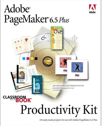 Adobe PageMaker 6.5 Plus: Productivity Kit