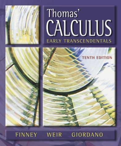 Thomas' Calculus: Early Transcendentals