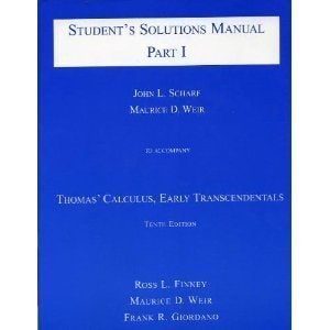 Student's Solutions Manual: To Accompany Thomas' Calculus: Early Transcendentals