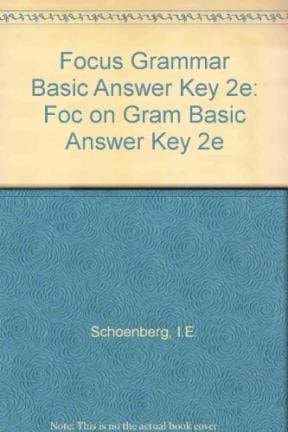 Focus on Grammar Basic Answer Key