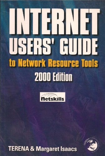 Internet Users' Guide to Network Resource Tools: Netskills