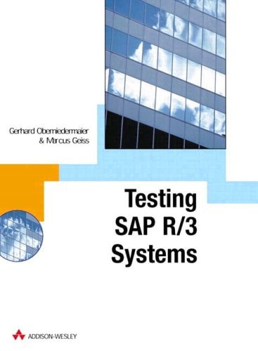 Testing SAP R/3 Systems: Using the Computer Aided Test Tool