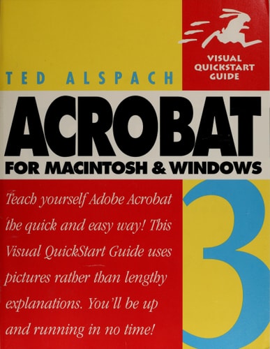 Acrobat 3 for Macintosh and Windows: Visual QuickStart Guide