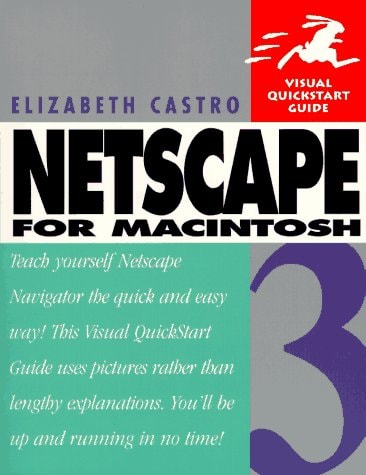 Netscape 3 for Macintosh: Visual QuickStart Guide