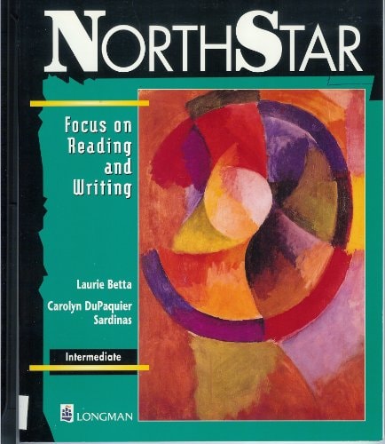 Northstar: Focus on Reading and Writing: Intermediate