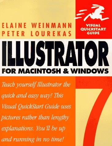 Illustrator 7 for Macintosh & Windows: Visual QuickStart Guide
