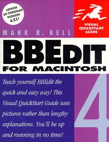 BBEdit 4 for Macintosh: Visual QuickStart Guide