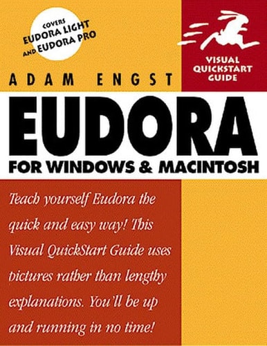 Eudora for Windows & Macintosh: Visual QuickStart Guide