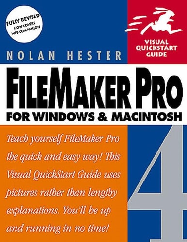 FileMaker Pro 4 for Windows & Macintosh: Visual QuickStart Guide
