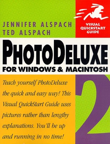 Photodeluxe 2 for Windows & Macintosh: Visual QuickStart Guide