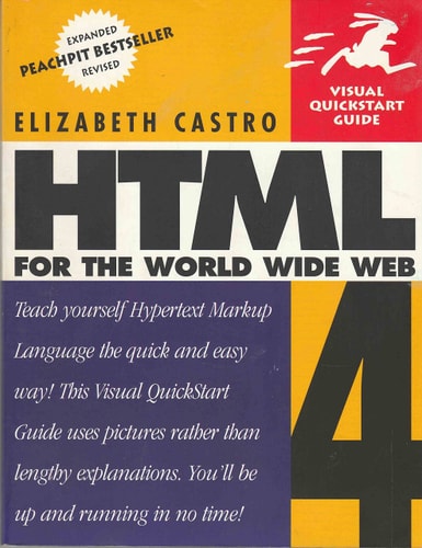 HTML 4 for the World Wide Web: Visual QuickStart Guide
