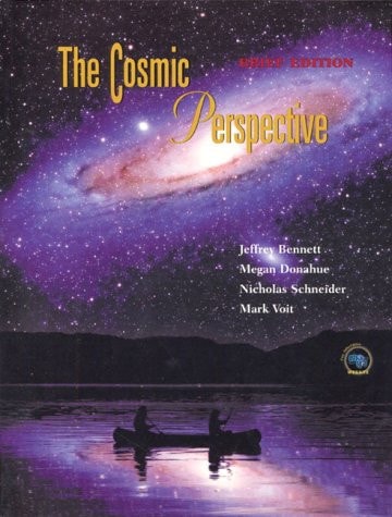 The Cosmic Perspective: Brief Edition