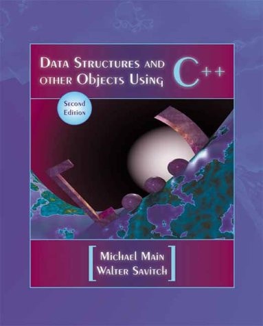 Data Structures and Other Objects Using C++