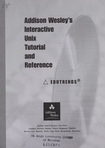 Addison-Wesley's Interactive Unix Tutorial and Reference