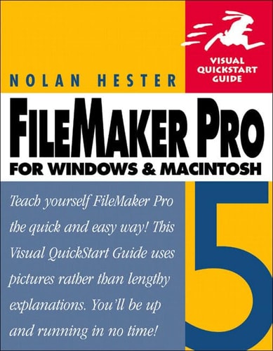 FileMaker Pro 5 for Windows & Macintosh: Visual QuickStart Guide