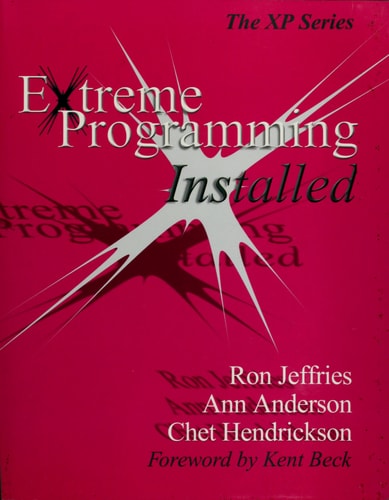 Extreme Programming Installed
