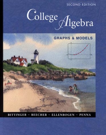 College Algebra: Graphs and Models with Graphing Calculator Manual
