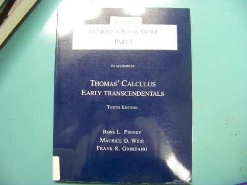 Students Study Guide, Part 1: Thomas' Calculus Early Transcendentals