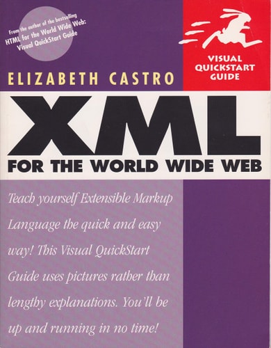 XML for the World Wide Web