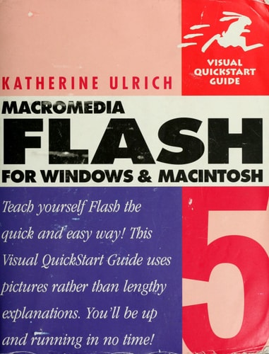 Flash 5 for Windows & Macintosh: Visual QuickStart Guide