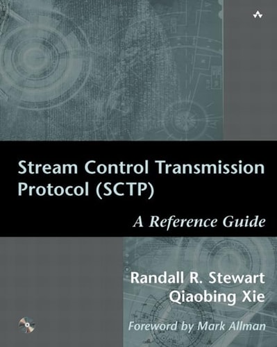 Stream Control Transmission Protocol (SCTP): A Reference Guide