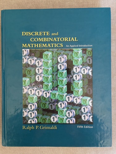 Discrete and Combinatorial Mathematics: An Applied Introduction