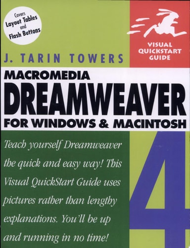 Dreamweaver 4 for Windows & Macintosh: Visual QuickStart Guide