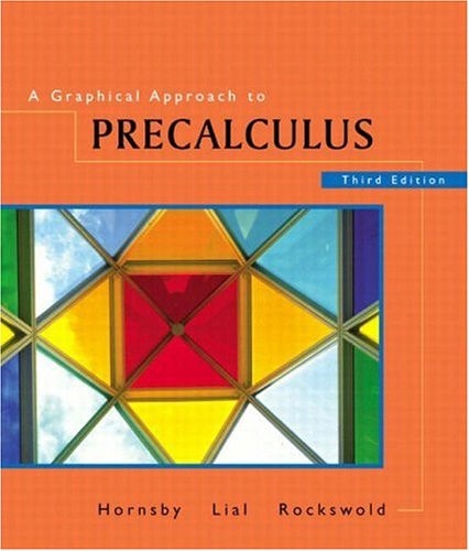 A Graphical Approach to Precalculus