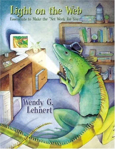 Light on the Web: Essentials to Making the 'Net Work for You