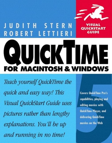 QuickTime 5 for Macintosh and Windows: Visual QuickStart Guide