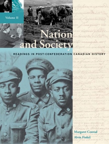 Nation and Society: Readings in Post-Confederation Canadian History (Volume II)