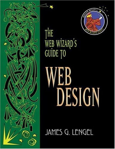 The Web Wizard's Guide to Web Site Design