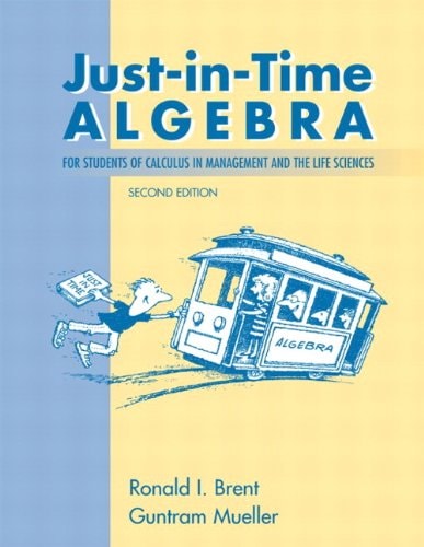Just-in-Time Algebra for Students of Calculus in the Management and Life Sciences