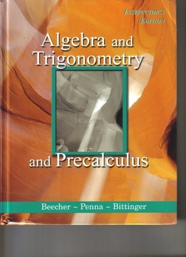 Algebra and Trigonometry: Instructor's Edition