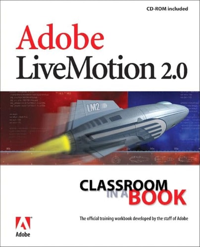Adobe LiveMotion 2.0 Classroom in a Book
