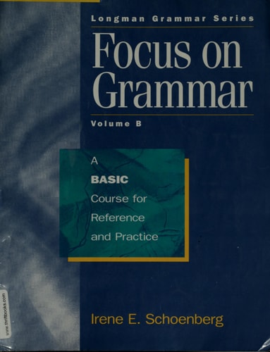 Focus on Grammar: A Basic Course for Reference and Practice (Split Workbook A)