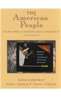 The American People: Creating a Nation and a Society