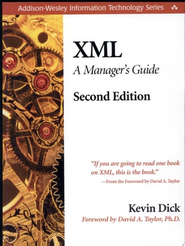 XML: A Manager's Guide