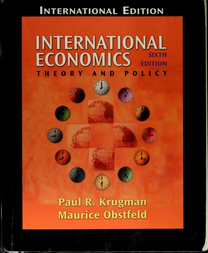 International Economics: Theory and Policy