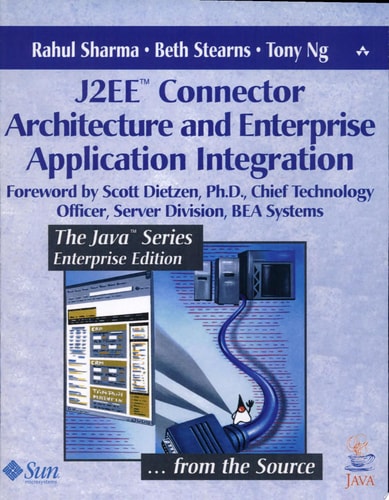 J2EE Connector Architecture and Enterprise Application Integration