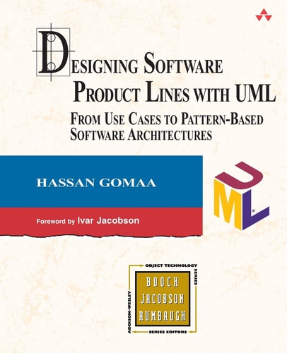 Designing Software Product Lines with UML: From Use Cases to Pattern-Based Software Architectures