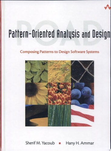 Pattern-Oriented Analysis and Design: Composing Patterns to Design Software Systems