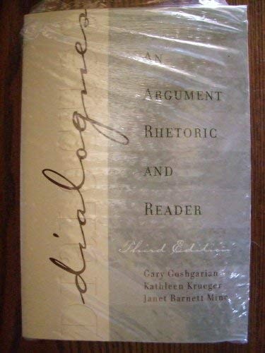 Dialogues: An Argument Rhetoric and Reader