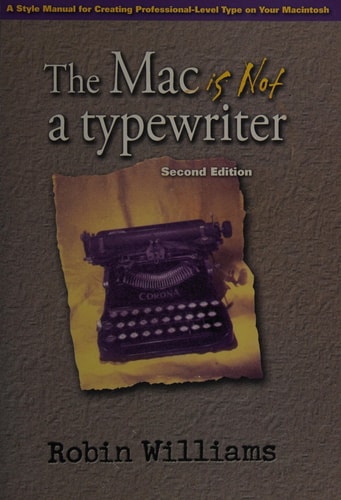 The Mac Is Not a Typewriter