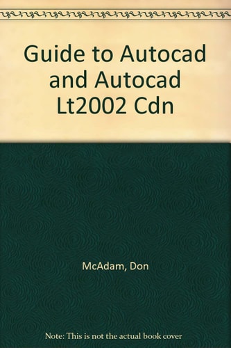 Guide to AutoCAD and AutoCAD LT 2002