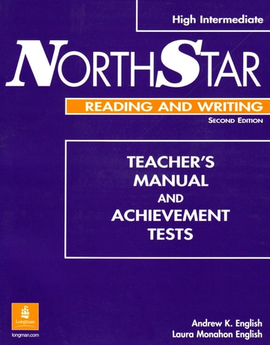 NorthStar Reading and Writing: High-Intermediate Teacher's Manual and Tests