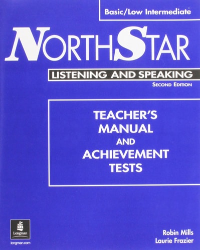 Northstar Listening and Speaking: Basic Teacher's Manual and Tests